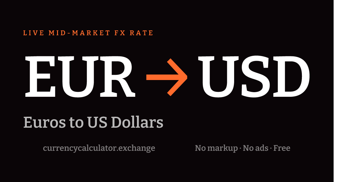 EUR To USD Euros To US Dollars Exchange Rate Today Currency Calculator eur-to-usd-euros-to-us-dollars-exchange-rate-today-currency-calculator